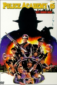 постер Полицейская академия 6: Город в осаде / Police Academy 6: City Under Siege;
