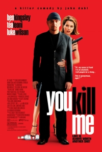постер Убей меня / You Kill Me;