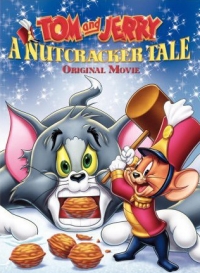 постер Том и Джерри: История о Щелкунчике  (видео) / Tom and Jerry: A Nutcracker Tale;