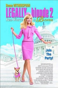 постер Блондинка в законе 2 / Legally Blonde 2: Red, White & Blonde;