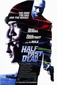 постер За гранью смерти / Half Past Dead;