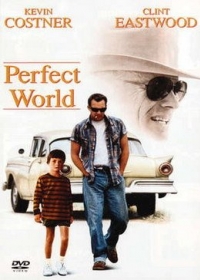 постер Совершенный мир / Perfect world;