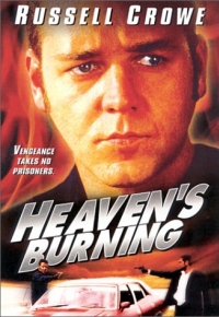 постер Небеса в огне / Heaven's Burning;